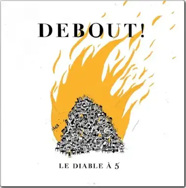 Debout!