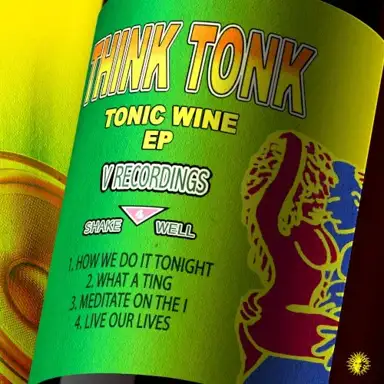 Tonic Wine EP