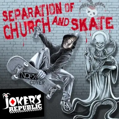 The Separation of Church and Skate