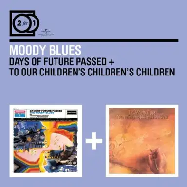Days of Future Passed / To Our Children’s Children’s Children