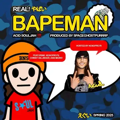 Real! BAPEMAN