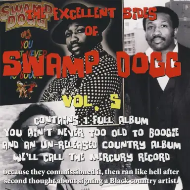The Excellent Sides Of Swamp Dogg, Vol. 5