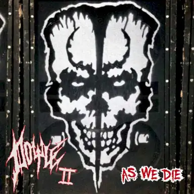 II: As We Die