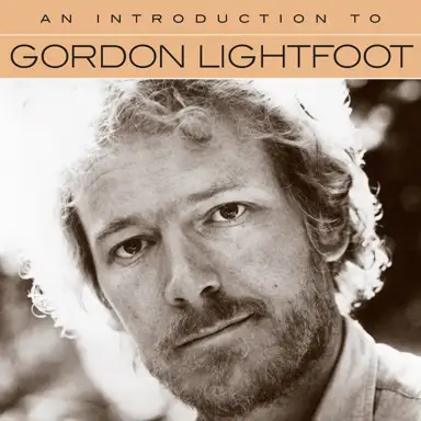 An introduction to Gordon Lightfoot