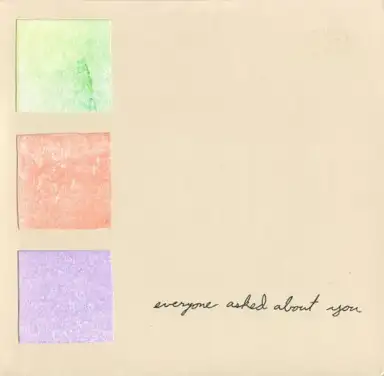 Everyone Asked About You