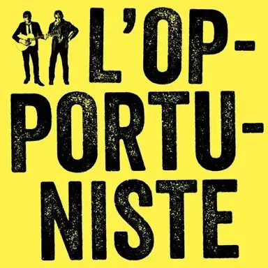 L'Opportuniste