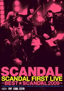 SCANDAL FIRST LIVE−BEST★SCANDAL 2009−