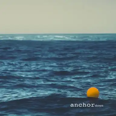 Anchor Down (Acoustic Version)