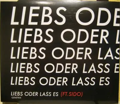 Lieb's oder lass es