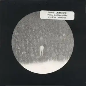 Please Just Leave Me (My Paul Desmond)