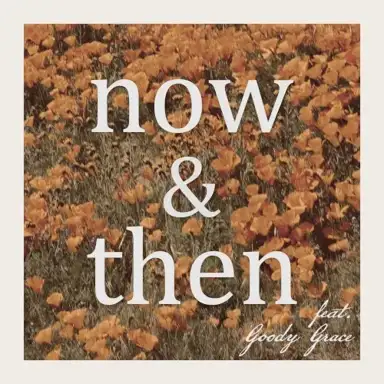 Now & Then