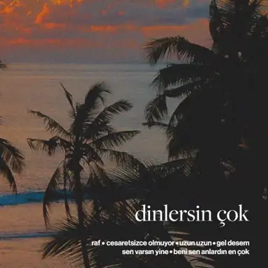 Dinlersin Çok