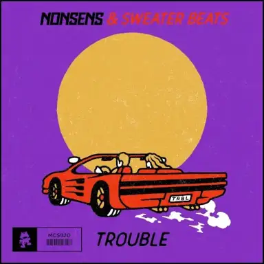 Trouble