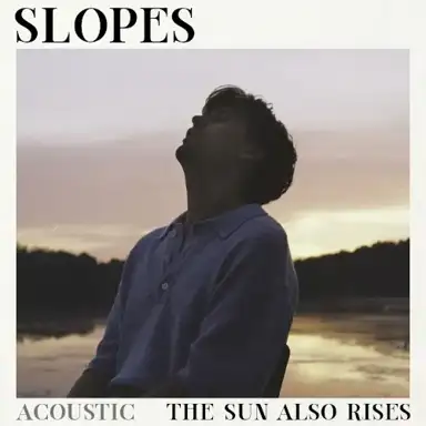 The Sun Also Rises (Acoustic)