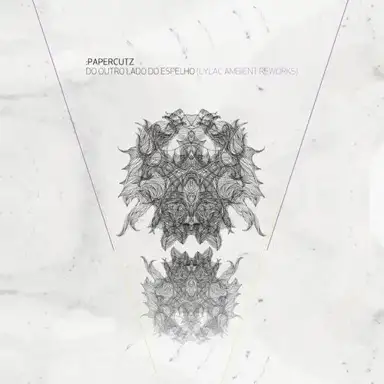 Do Outro Lado Do Espelho (Lylac Ambient Reworks)