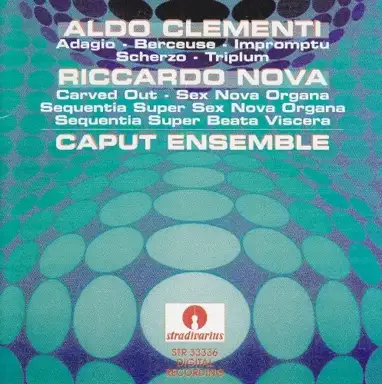 Clementi: Adagio / Berceuse / Impromptu / Scherzo / Triplum / Nova: Carved Out / Sex nova organa / Sequentia super Sex nova organa / Sequentia super Beata viscera