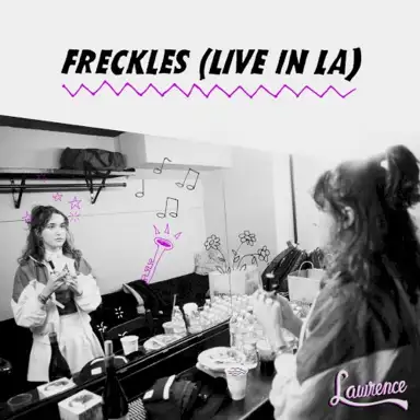Freckles (Live in LA)