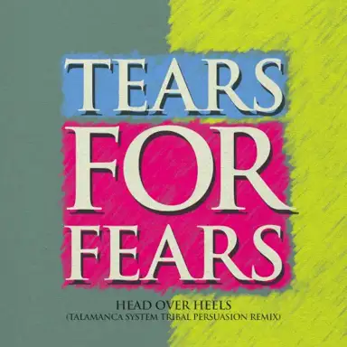 Head Over Heels (Talamanca System Tribal Persuasion remix)