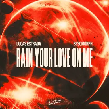 Rain Your Love On Me