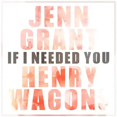 If I Needed You