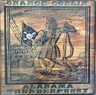 Orange Goblin / Alabama Thunderpussy