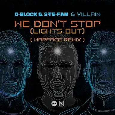 We Don’t Stop (Lights Out) (Warface remix)