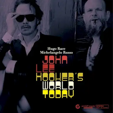 John Lee Hooker’s World Today