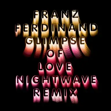 Glimpse of Love (Nightwave remix)