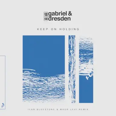Keep on Holding (ilan Blustone & Maor Levi Remix)