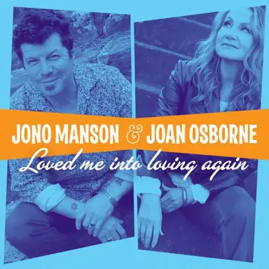 Loved Me Into Loving Again