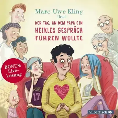 Der Tag, an dem Papa ein heikles Gespräch führen wollte & weitere Geschichten