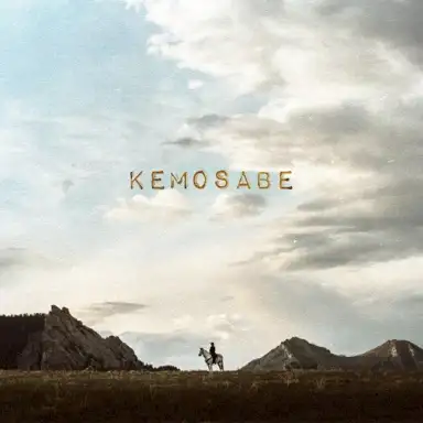 Kemosabe!