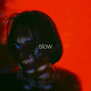 Slow