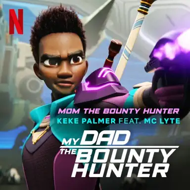 Mom the Bounty Hunter