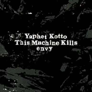 Yaphet Kotto / This Machine Kills / Envy