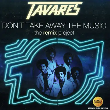 Don't Take Away The Music (The Remix Project)