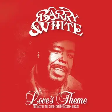 Love’s Theme: The Best of the 20th Century Records Singles