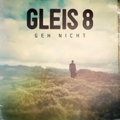 Geh nicht