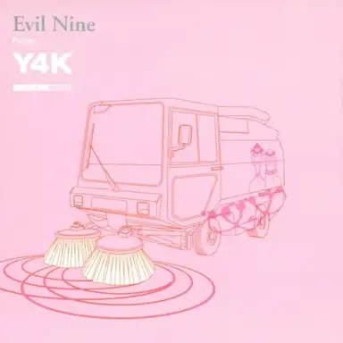 Evil Nine Present: Y4K