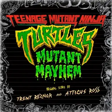 Teenage Mutant Ninja Turtles: Mutant Mayhem: Original Score