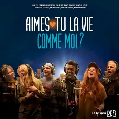 Aimes-tu la vie comme moi?
