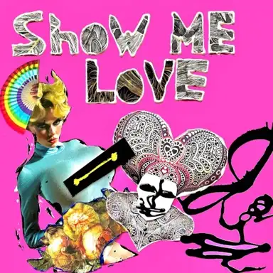 Show Me Love