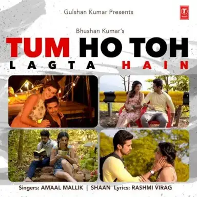 Tum Ho Toh Lagta Hain