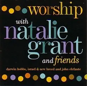 Worship With Natalie Grant and Friends