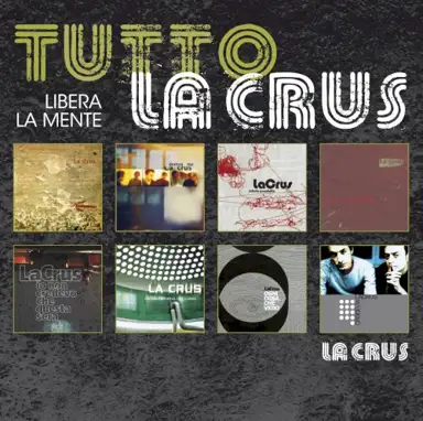 Tutto La Crus: Libera la mente