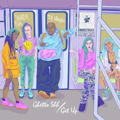 Ghetto Shh / Get Up