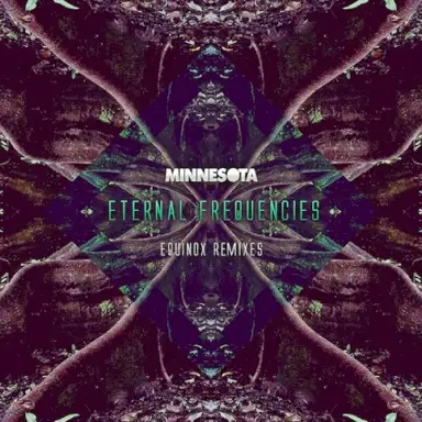 Eternal Frequencies: Equinox Remixes