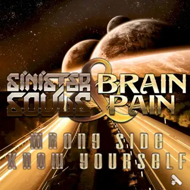Wrong Side / Know Yourself