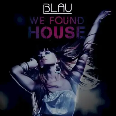 We Found House