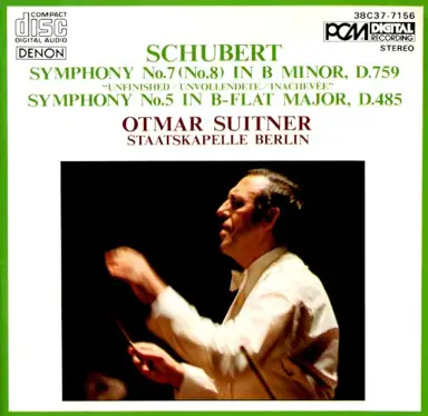 Symphony N°7 (N°8) in B minor, D. 759 "Unfinished" / Symphony N°5 in B-flat Major, D. 485